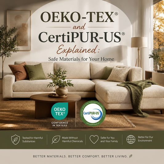 OEKO-TEX® and CertiPUR-US® Explained: Safe Materials for Your Home
